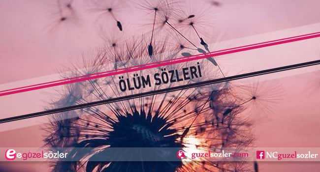 ölüm sözleri